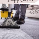 How To Clean Sticky Carpets